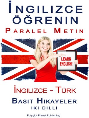 cover image of İngilizce öğrenin--Paralel Metin--Basit Hikayeler (İngilizce--Türk) Iki Dilli